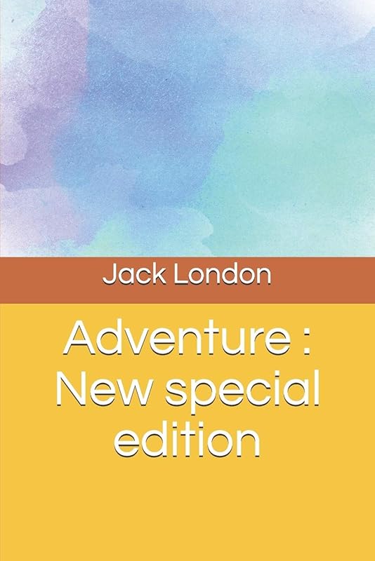Adventure : New special edition by Jack London