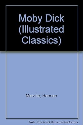 Moby Dick (Illustrated Classics (Graphic Novels))