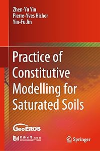 Practice of Constitutive Modelling for Saturated Soils by Zhen-Yu Yin