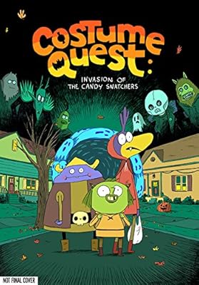 Costume Quest: Invasion of the Candy Snatchers