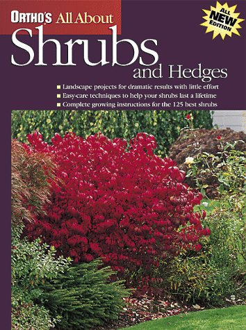 Ortho's All About Shrubs and Hedges (Ortho's All About Gardening) by Michael McKinley