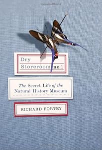 Dry Storeroom No. 1: The Secret Life of the Natural History Museum