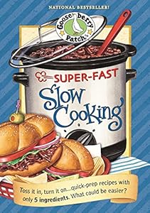 Super Fast Slow Cooking