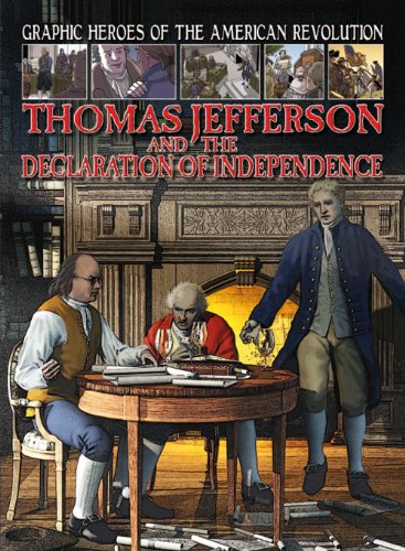 Thomas Jefferson and the Declaration of Independence by Gary Jeffrey