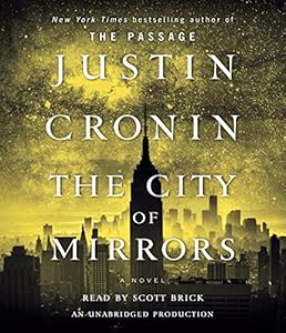 The City of Mirrors: A Novel