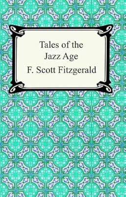 Tales of the Jazz Age [with Biographical Introduction]