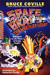 The Wrath of Squat (Space Brat Series, Book 3)