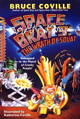 The Wrath of Squat (Space Brat Series, Book 3)