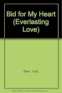 Bid for My Heart (Everlasting Love #1)