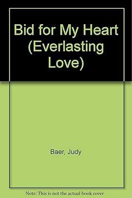 Bid for My Heart (Everlasting Love #1)