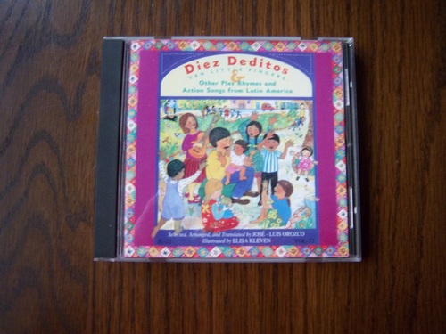 Diez Deditos, 10 Little Fingers and Other Play Rhymes &amp; Action Songs from by Jose-Luis Orozco