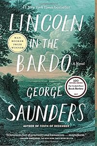 Lincoln in the Bardo: A Novel