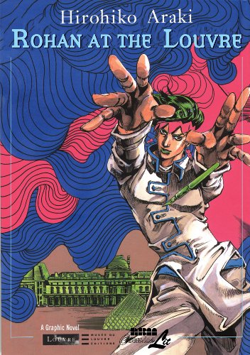 Rohan at the Louvre (The Louvre collection) by Hirohiko Araki