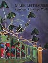 Mark Leithauser - Paintings, Drawings, Prints