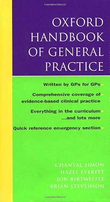 Oxford Handbook of General Practice (Oxford Handbooks Series)