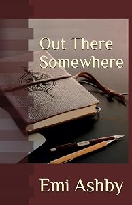 Out There Somewhere (Finding Where) by Emi Ashby