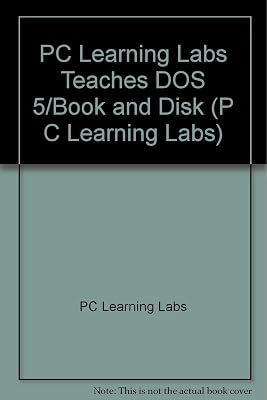 PC Learning Labs Teaches DOS 5/Book and Disk