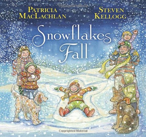 Snowflakes Fall by Patricia Maclachlan