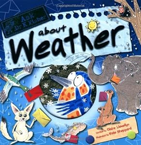 Ask Dr K Fisher About Weather