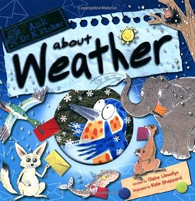 Ask Dr K Fisher About Weather