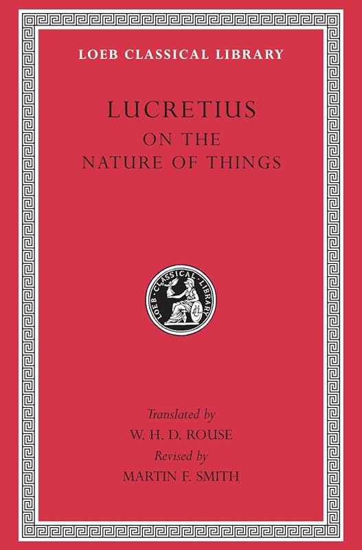 On the Nature of Things by Titus Lucretius Carus