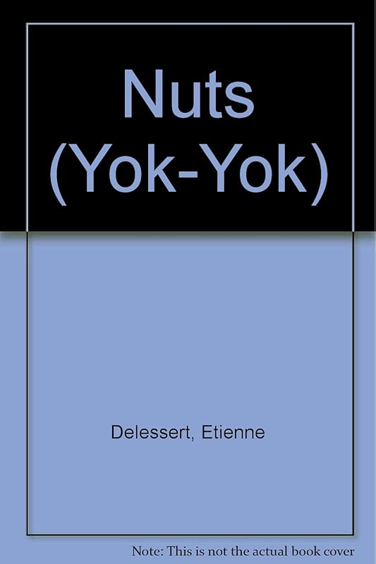 Nuts (Yok-Yok Series) by Etienne Delessert
