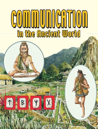 Communication in the Ancient World by Crabtree Publishing Company  (Corporate Author)