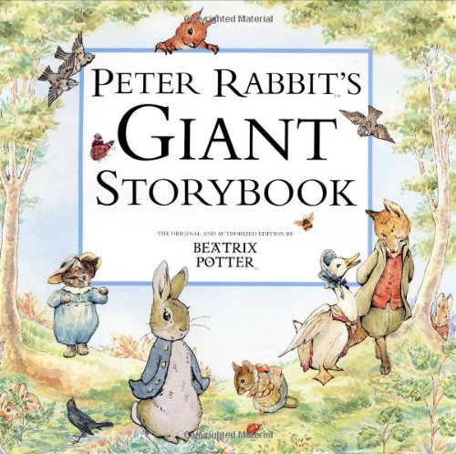 Peter Rabbit's Giant Storybook (Potter) by Beatrix Potter