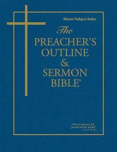 The Preacher's Outline & Sermon Bible: Master Subject Index KJV (The Preacher's Outline & Sermon Bible KJV)