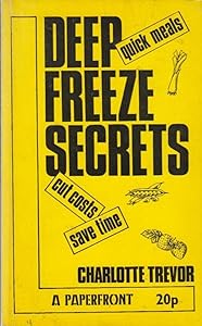 Deep-freeze secrets by Charlotte Trevor