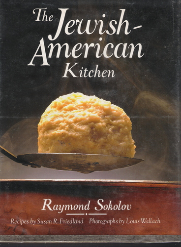 The Jewish-American Kitchen by Susan R. Friedland