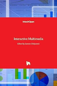 Interactive Multimedia by Ioannis Deliyannis