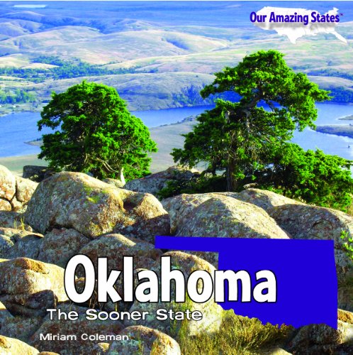 Oklahoma: The Sooner State by Miriam Coleman