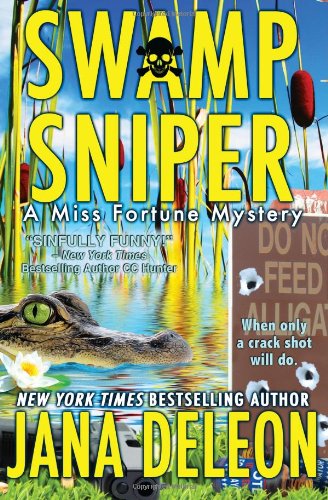Swamp Sniper by Jana DeLeon