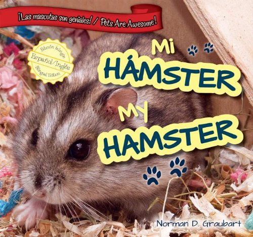 Mi hamster / My Hamster by Norman D. Graubart  ,