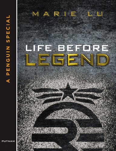 Life Before Legend: Stories of the Criminal and the Prodigy (LEGEND Trilogy) by Marie Lu