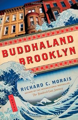 Buddhaland Brooklyn: A Novel