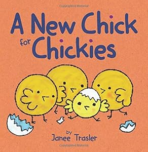 A New Chick for Chickies