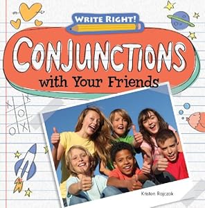 Conjunctions with Your Friends