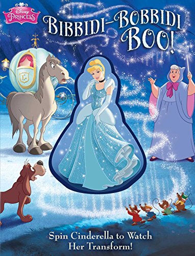 Disney Princess: Bibbidi-Bobbidi-Boo! by Disney Princess