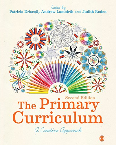The Primary Curriculum: A Creative Approach by Patricia Driscoll