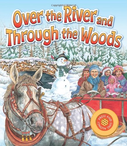 Over the River and Through the Woods