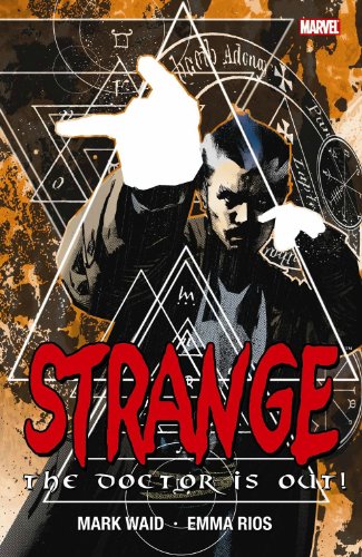 Strange: The Doctor is Out by Mark Waid