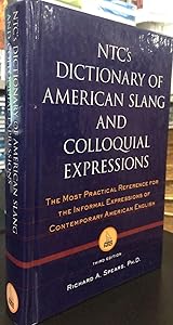 NTC's Dictionary of American Slang and Colloquial Expressions by Richard A. Spears