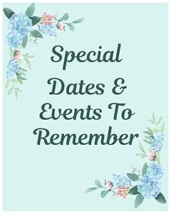 Special Dates & Events to Remember