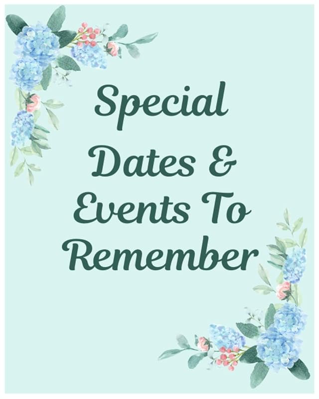 Special Dates & Events to Remember by Layla Abu Othman