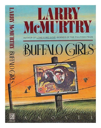 Buffalo Girls by Larry McMurtry