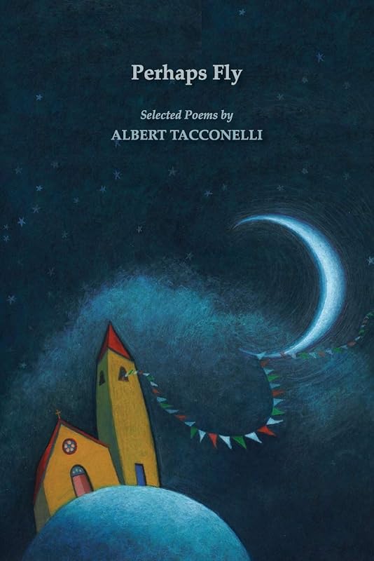 Perhaps Fly by Albert Tacconelli