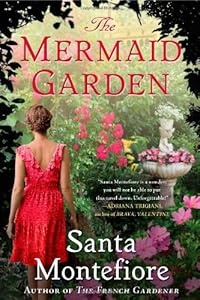 The Mermaid Garden: A Novel