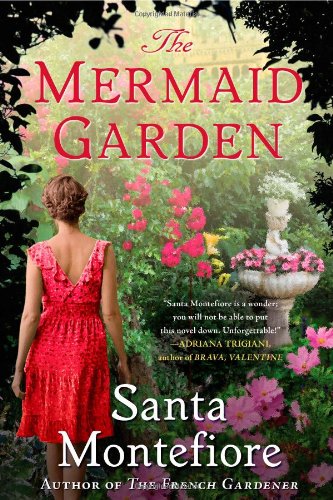 The Mermaid Garden: A Novel by Santa Montefiore